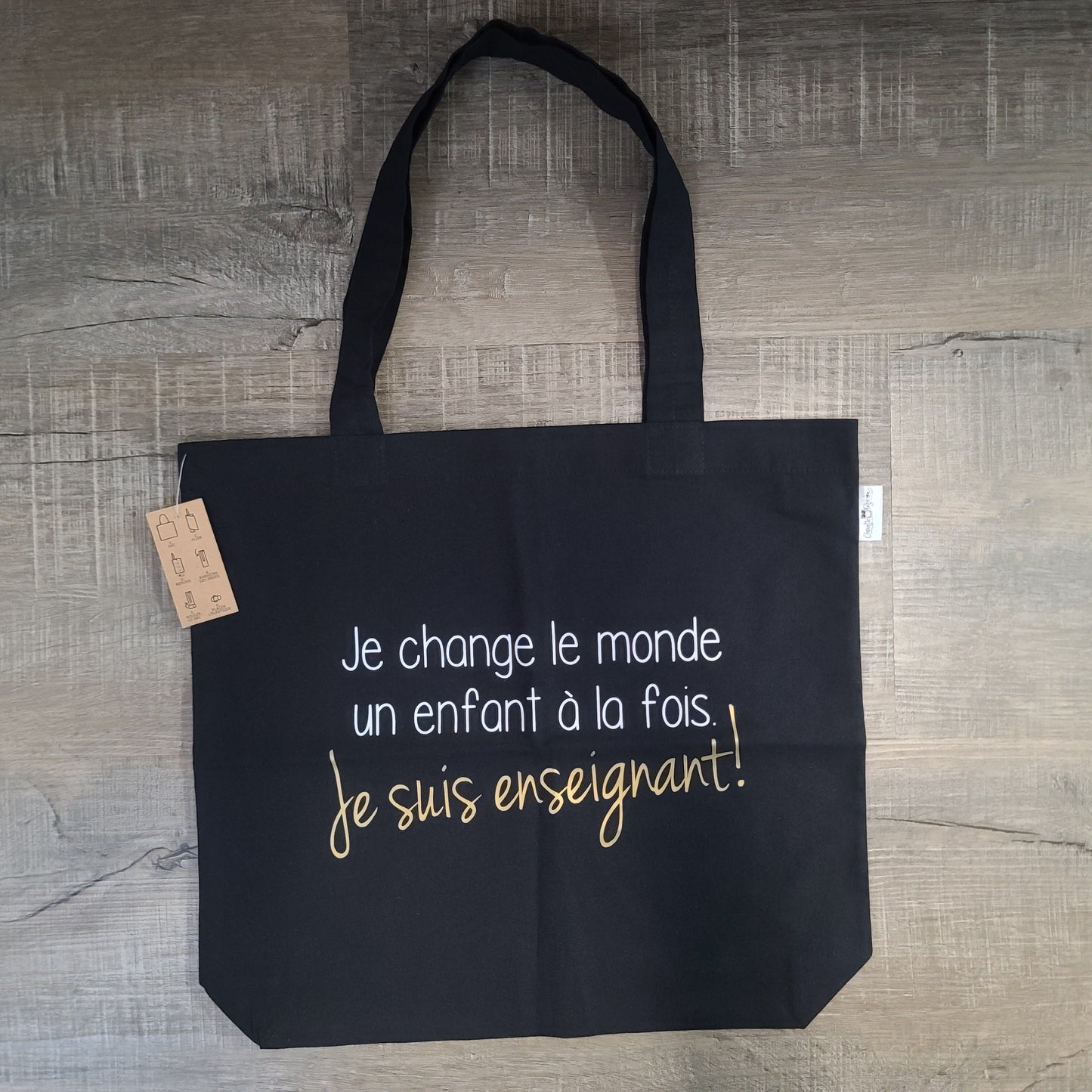 Modèle TEL QUEL "PRÊT-À-PARTIR" - Sac d'épicerie / Sac fourre-tout réutilisable et lavable - JE CHANGE LE MONDE... ENSEIGNANT  - (Qui se roule pour le rangement)